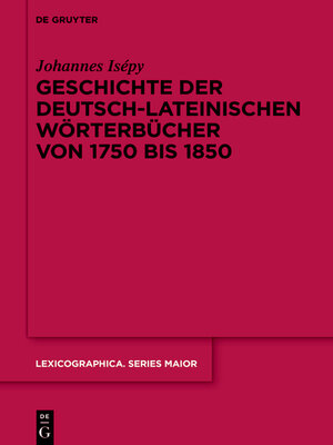 cover image of Geschichte der deutsch-lateinischen Wörterbücher von 1750 bis 1850